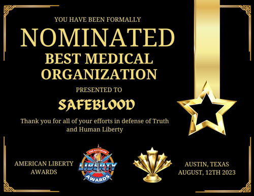 SafeBlood has been nominated for the American Liberty Awards, under Best Medical Organization